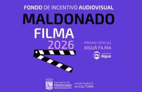 Lunes vence plazo para presentar proyectos en Maldonado Filma
